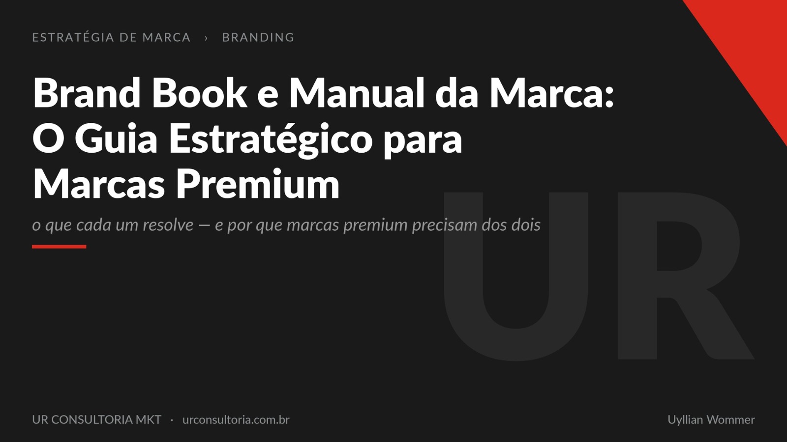 Brand Book e Manual da Marca: o guia estratégico para marcas premium (2026)